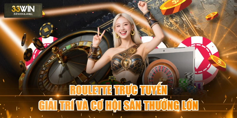 Roulette Trực Tuyến - Giải Trí Và Cơ Hội Săn Thưởng Lớn